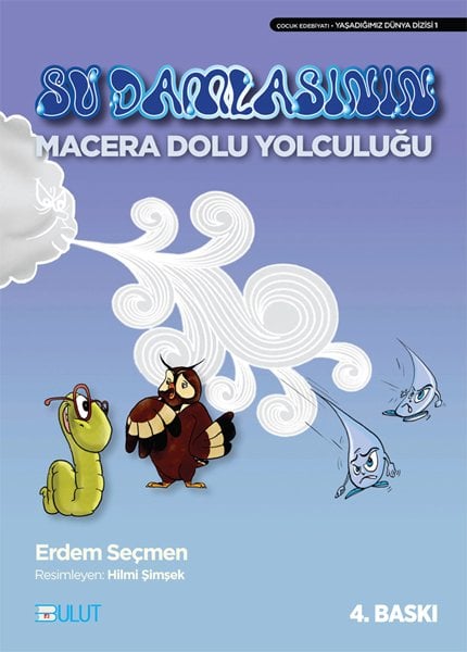 SU DAMLASININ MACERA DOLU YOLCULUĞU