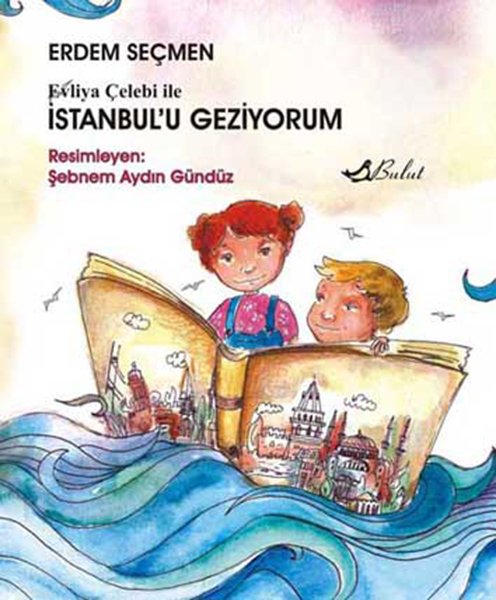 EVLİYA ÇELEBİ İLE İSTANBUL’U GEZİYORUM – 1