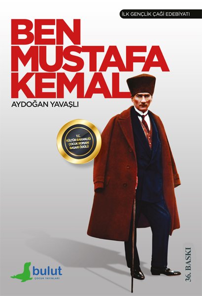 BEN MUSTAFA KEMAL