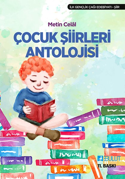 ÇOCUK ŞİİRLERİ ANTOLOJİSİ