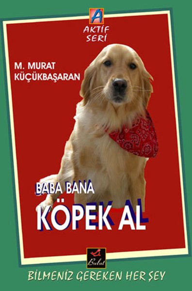 BABA BANA KÖPEK AL